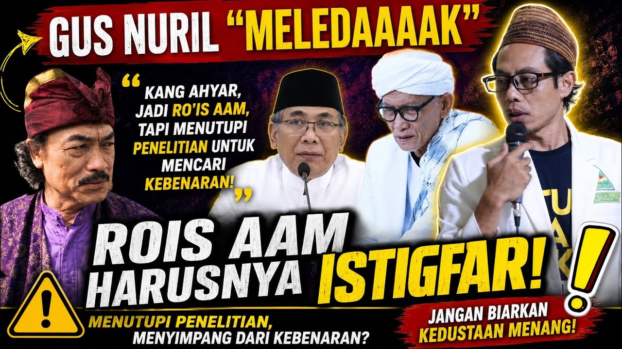 GUS NURIL MELEDAK‼️ PBNU DIMINTA TOBAT MASSAL⁉️ ADA APA SEBENARNYA?!