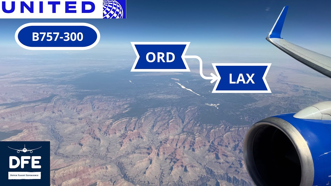 *GRAND CANYON!!*| Chicago - Los Angeles | B757-300 | United