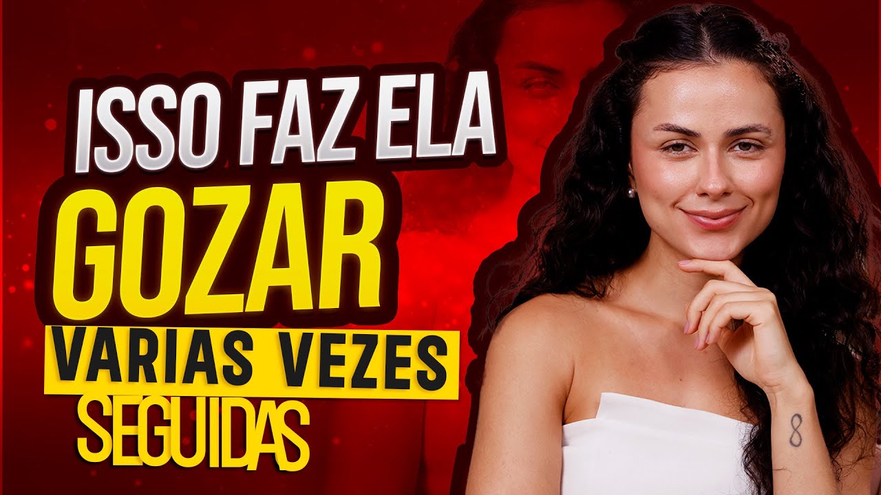 ISSO FAZ ELA G0Z4R V&Aacute;RIAS VEZES SEGUIDA