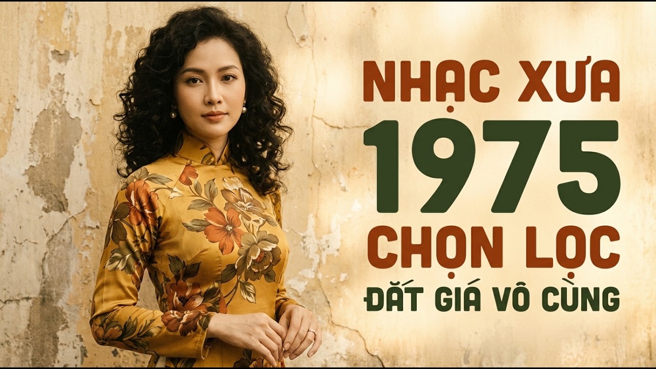 Bản Gốc Nhạc Xưa 1975 Đắt Giá Vô Cùng - Nhạc Vàng Xưa 1975 Chọn Lọc Hay Nhất Mọi Thời Đại