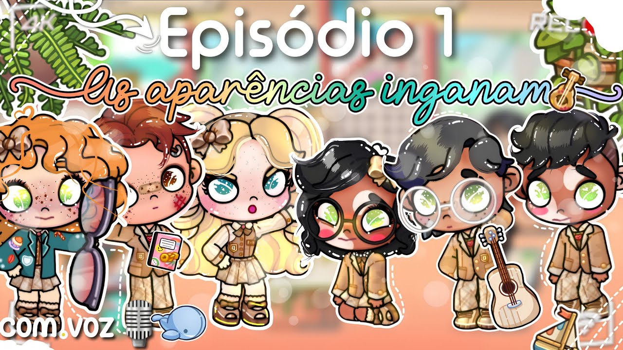*Episódio 1*As aparências enganam 💔✨️aesthetic!com voz🎙