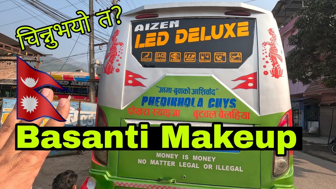 Wow damii bhayo bus.😃 ,Butwal ma. #makeup #bus #highway #stickers #newlook #makeprofissional .