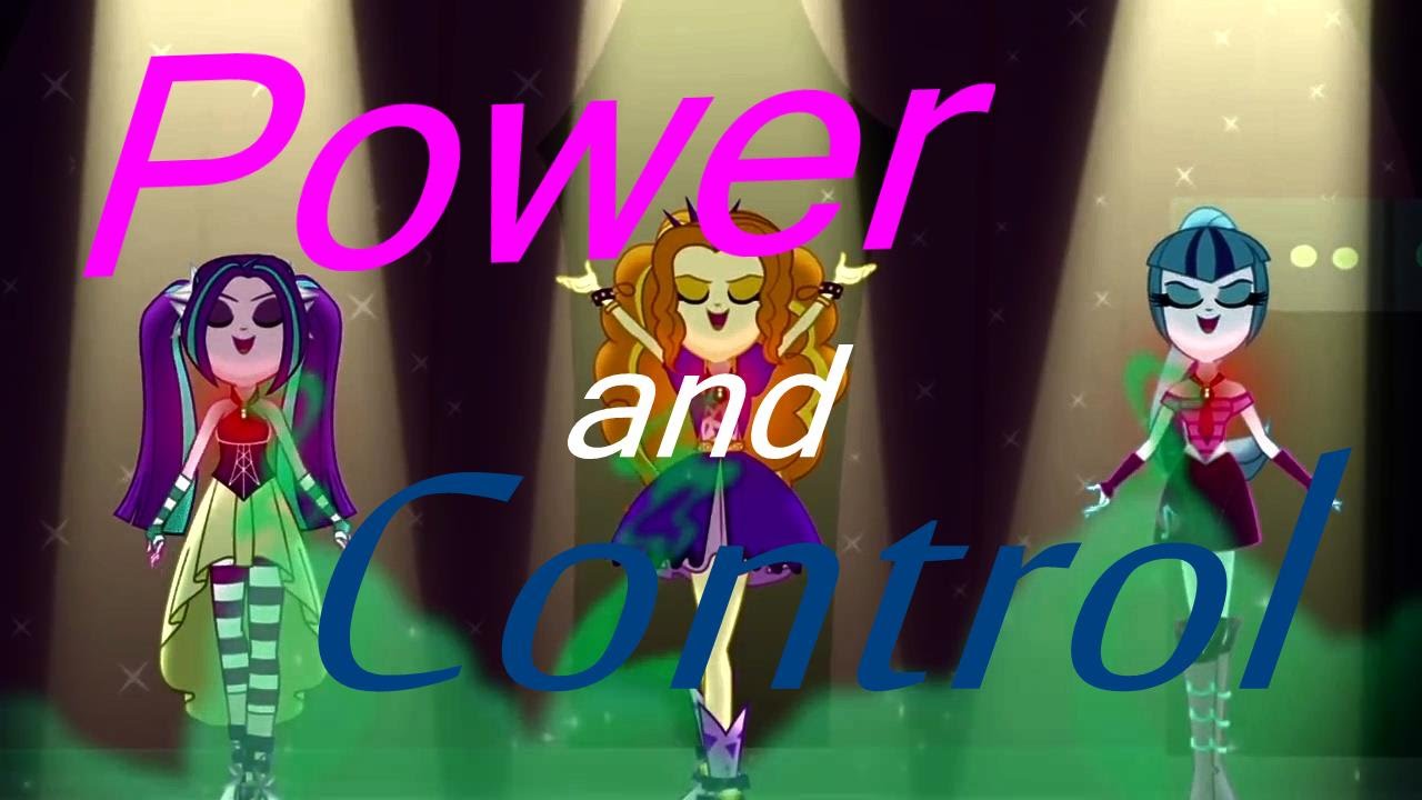 [MLP] Dazzlings - Power and Control(Pmv)