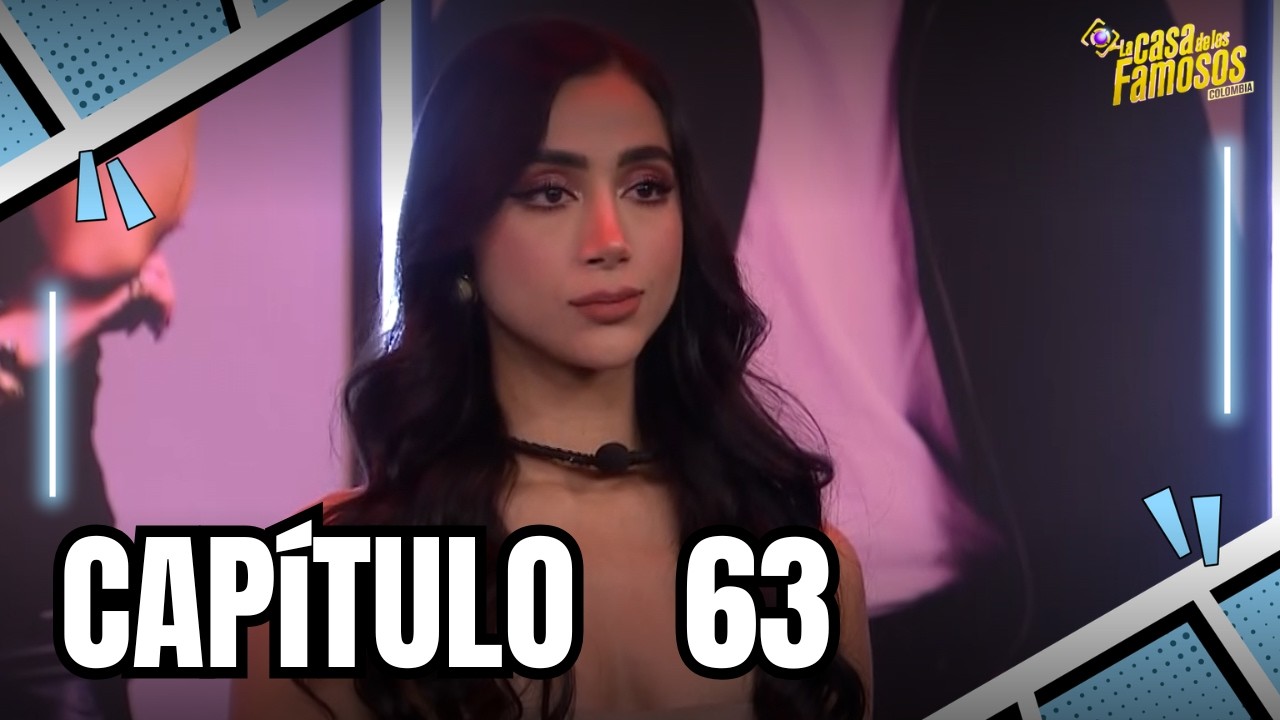 CAPÍTULO 63: Eliminación sin porcentajes | TEMP 03 (2026) | LA CASA DE LOS FAMOSOS COLOMBIA