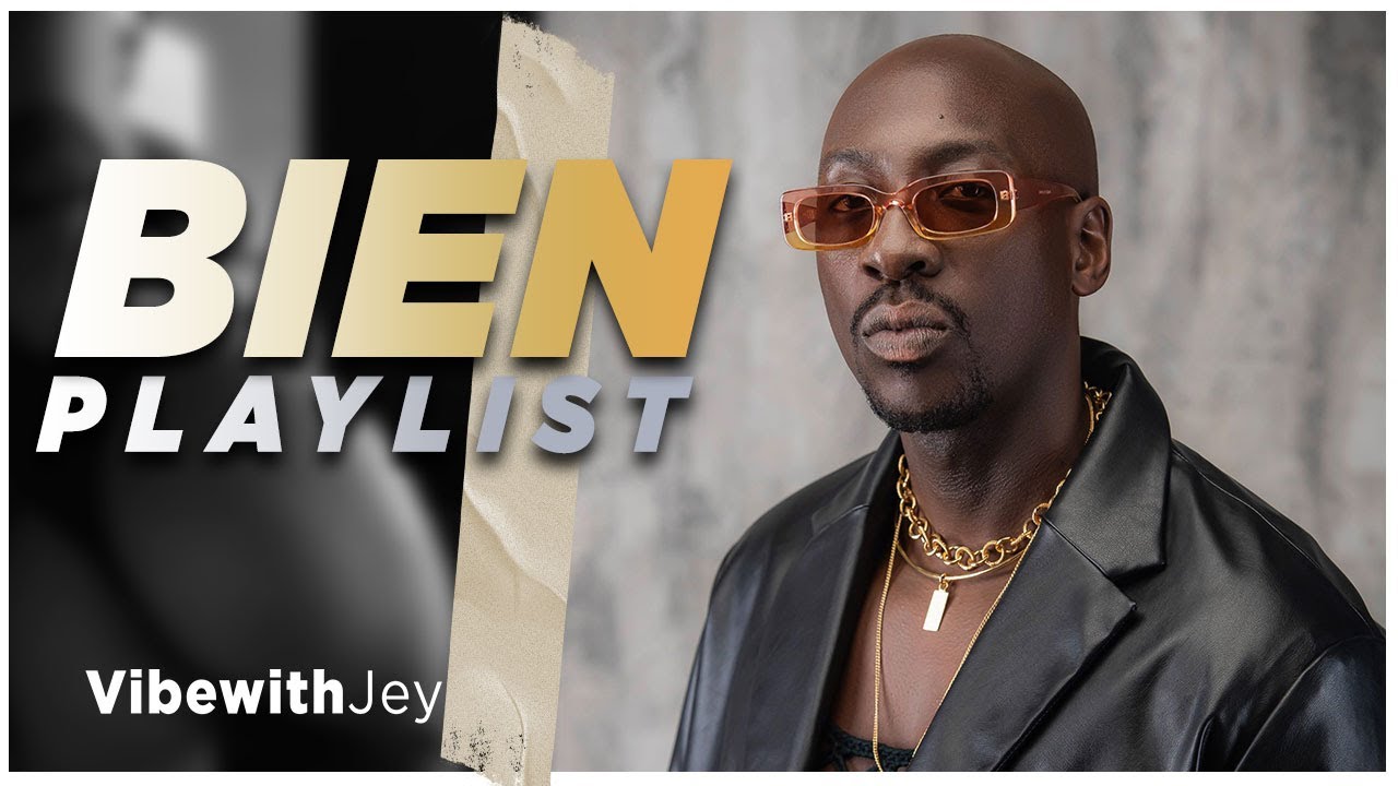 Best of Bien & Sauti Sol Playlist 2024 | Top Hits & Trending Afro-Pop Mix | Sauti Sol Mix | Bien