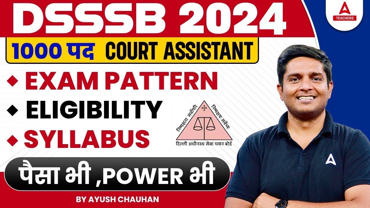 DSSSB Vacancy 2024 | DSSSB Junior Assistant Syllabus, Exam Pattern & Eligibility 2024