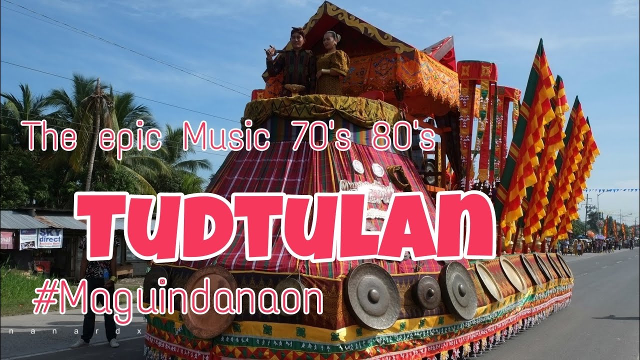 Tudtulan Raja Samadaya | The epic Music Tudtulan Maguindanaon