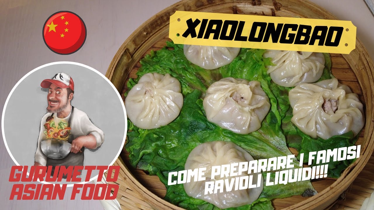 XIAOLONGBAO - Come preparare i famosi RAVIOLI LIQUIDI!!!