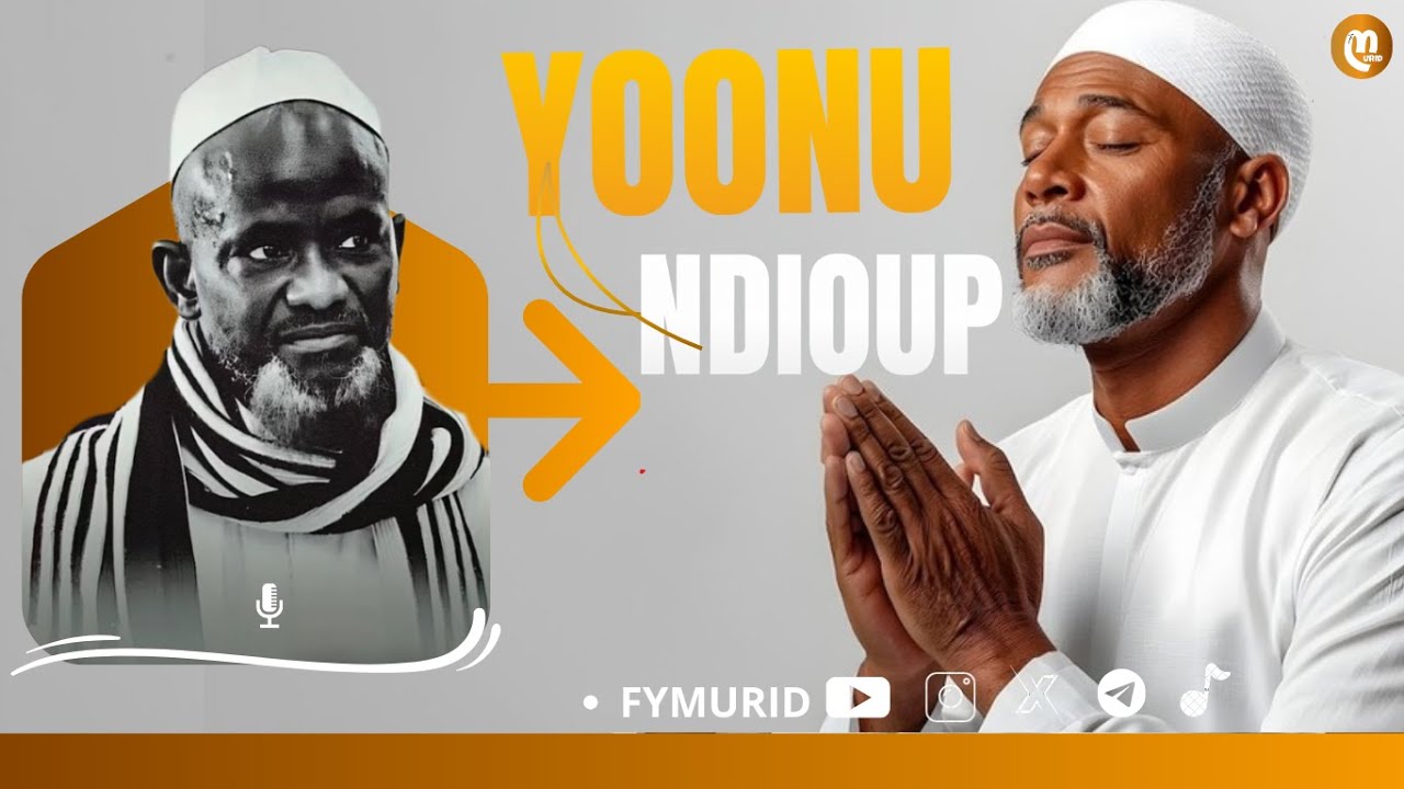 Yoonu Ndioup ( Geum; deugeul ; Dioubal ) / Par Serigne Bassirou Mbacké Khelcom