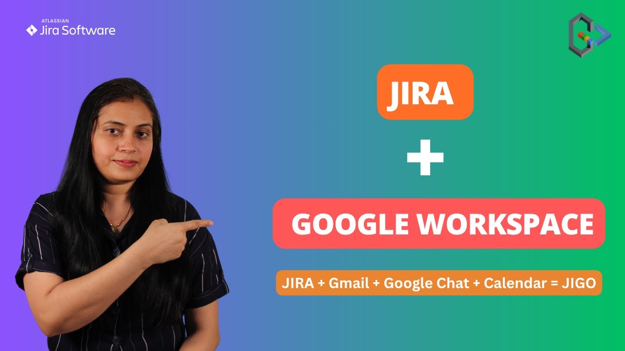 JIRA + Gmail + Chat + Calendar = JIGO Google Workspace for Jira App