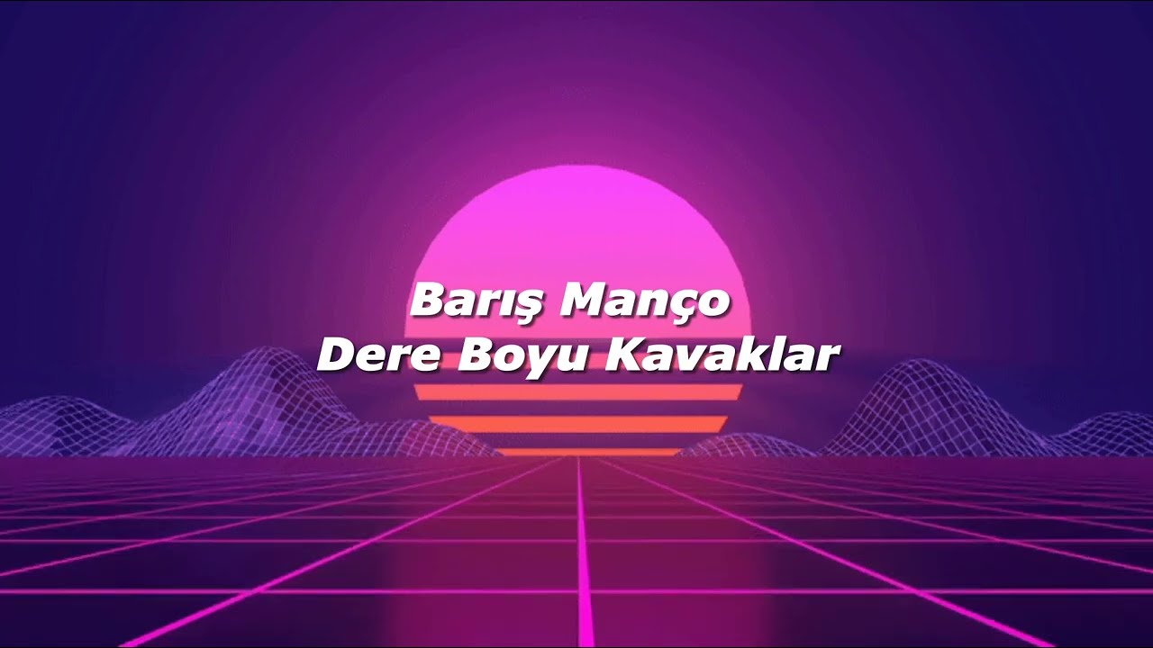 Barış Manço - Dere Boyu Kavaklar (Slowed + Reverb)