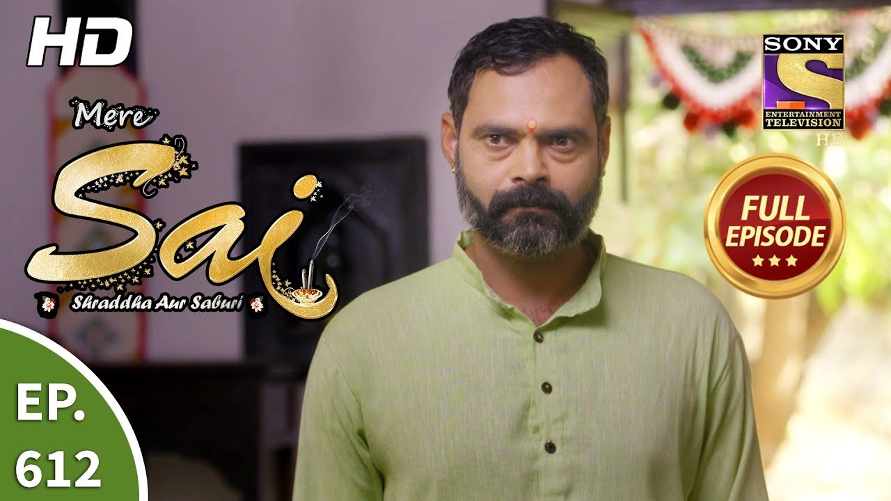Mere Sai - Ep 612 - Full Episode - 28th January, 2020