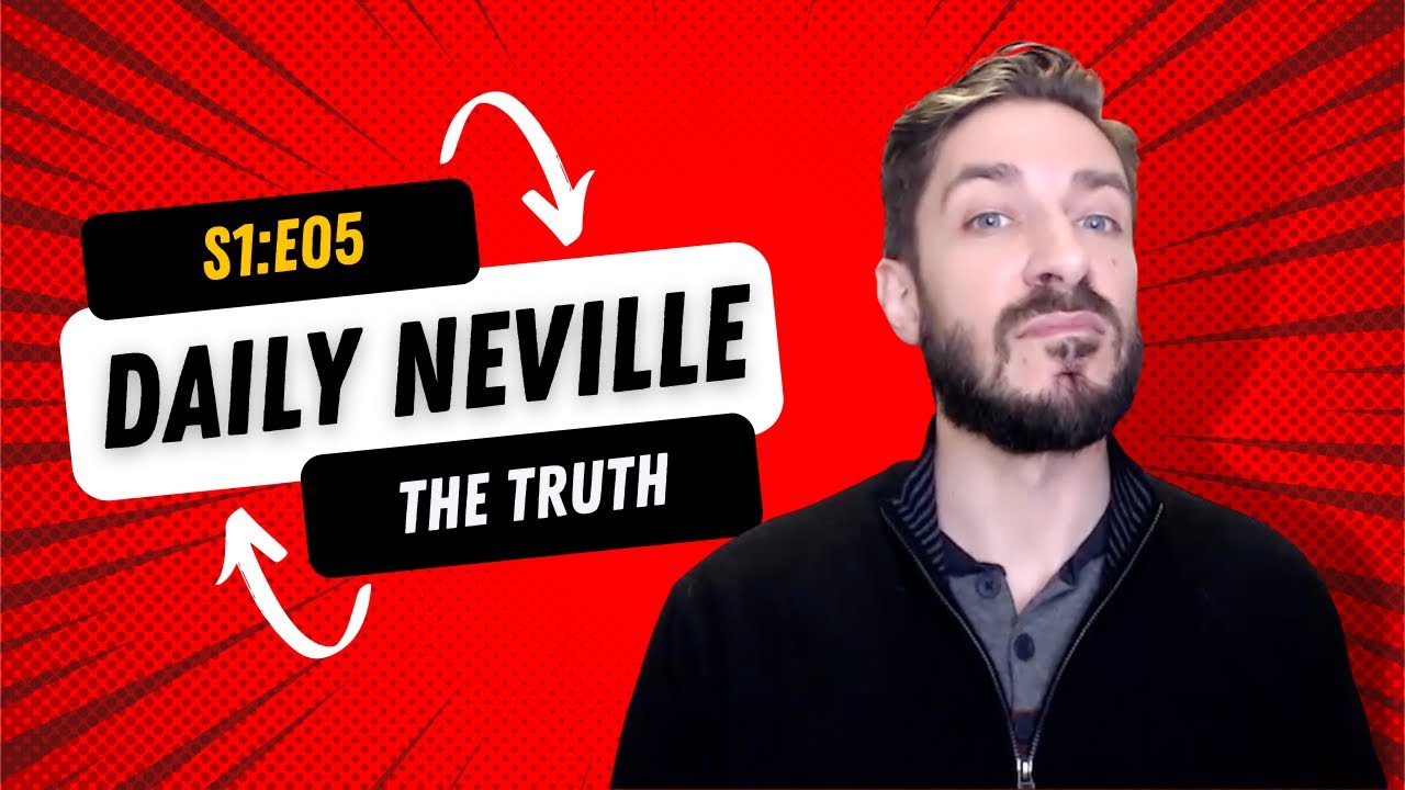 Daily Neville S1E5 -- The Truth ䷼-- ft. Josiah Brandt