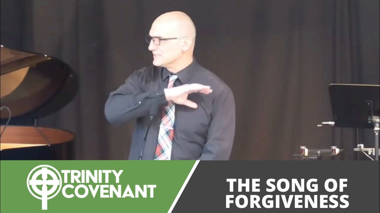 The Song of Forgiveness