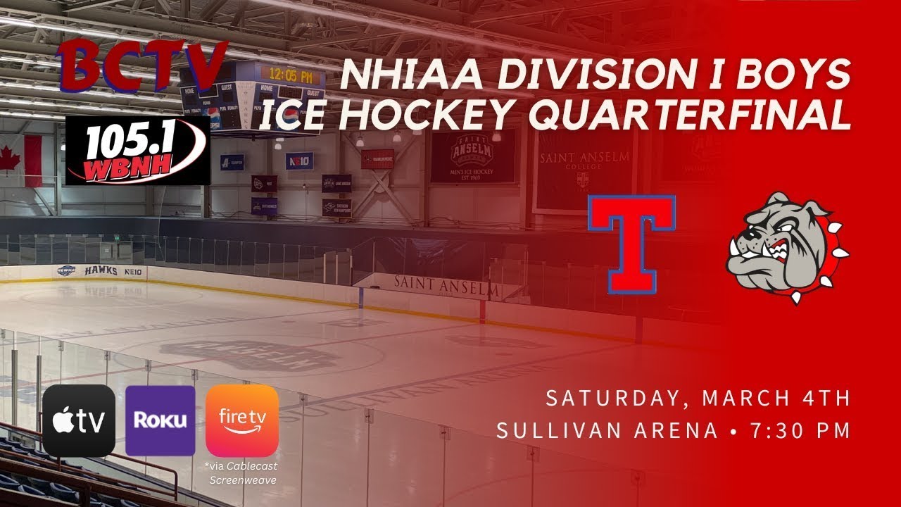 BHS Boys Ice Hockey #4 Bedford vs #5 Trinity (NHIAA Quarterfinal) 3/5/2023