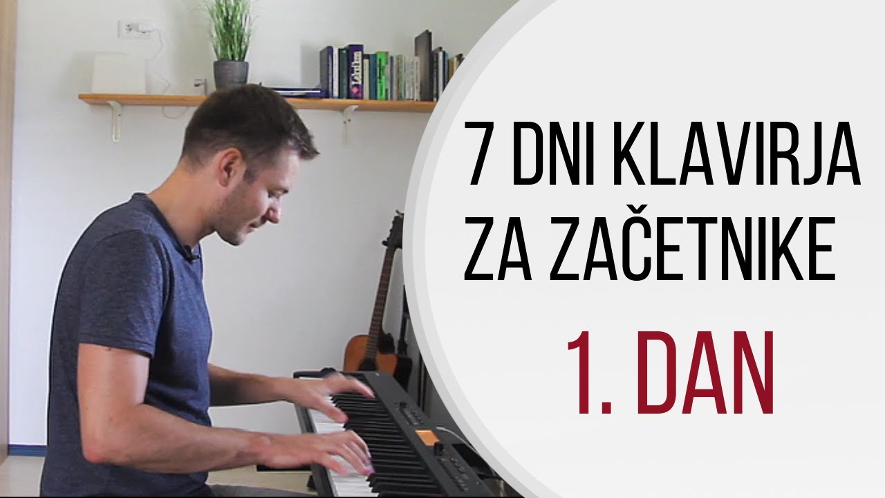 7 dni klavirja za začetnike: 1. DAN