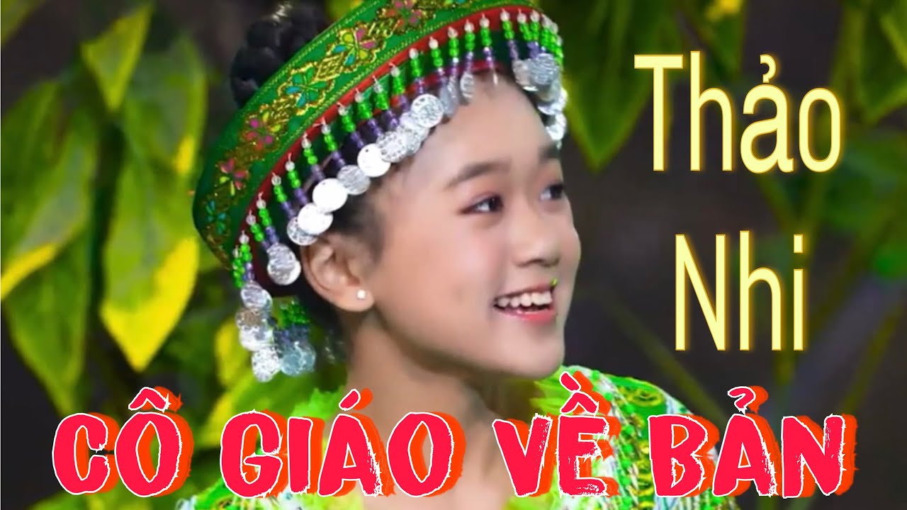CÔ GIÁO VỀ BẢN - LILA THẢO NHI
