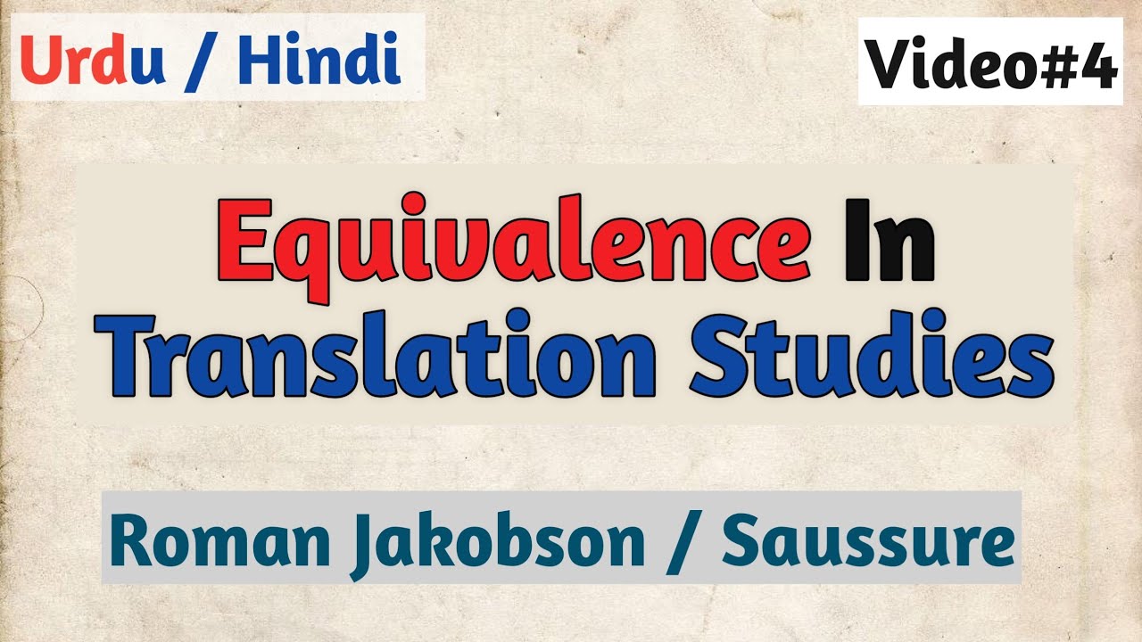 Equivalence in Translation Studies in Hindi / Urdu -Translation Studies/Roman Jakobson #translation