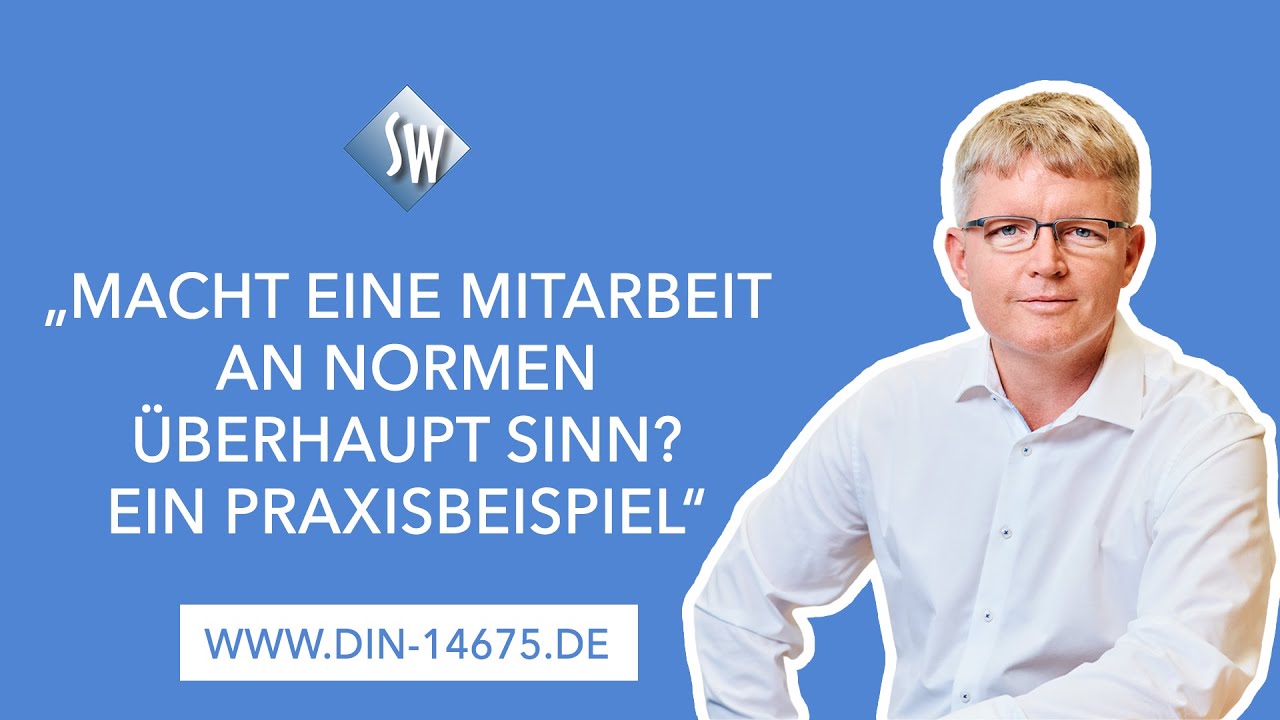 #252 Macht eine Mitarbeit an Normen überhaupt Sinn? - ein Praxisbeispiel - mit Mark Heim