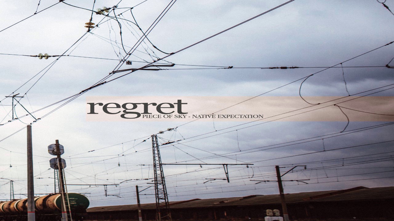 Piece Of Sky - Native Expectation - Regret (Full Album)
