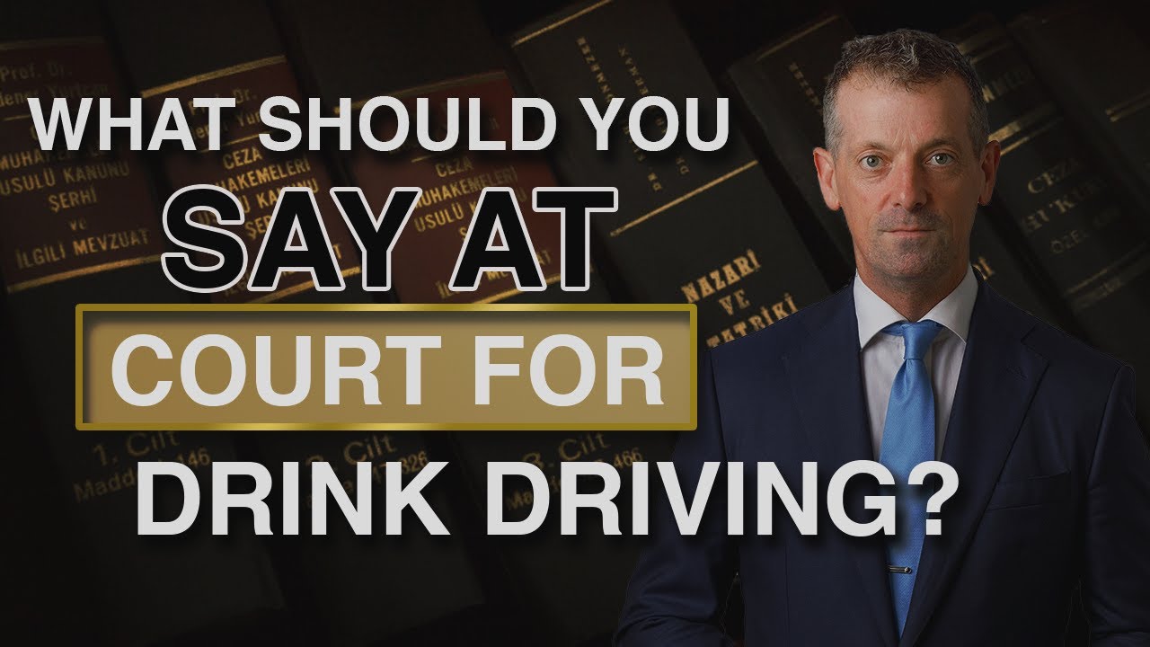 What should you say at court for drink driving? Drink driving solicitors Dublin Ireland.