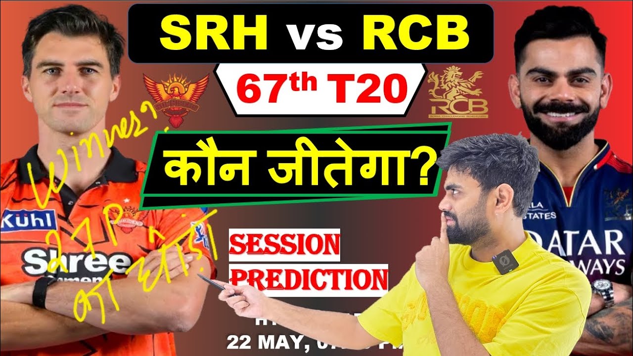 Hyderabad vs bangalore ipl 2026 67th match prediction, srh vs rcb, srh vs rcb today match prediction