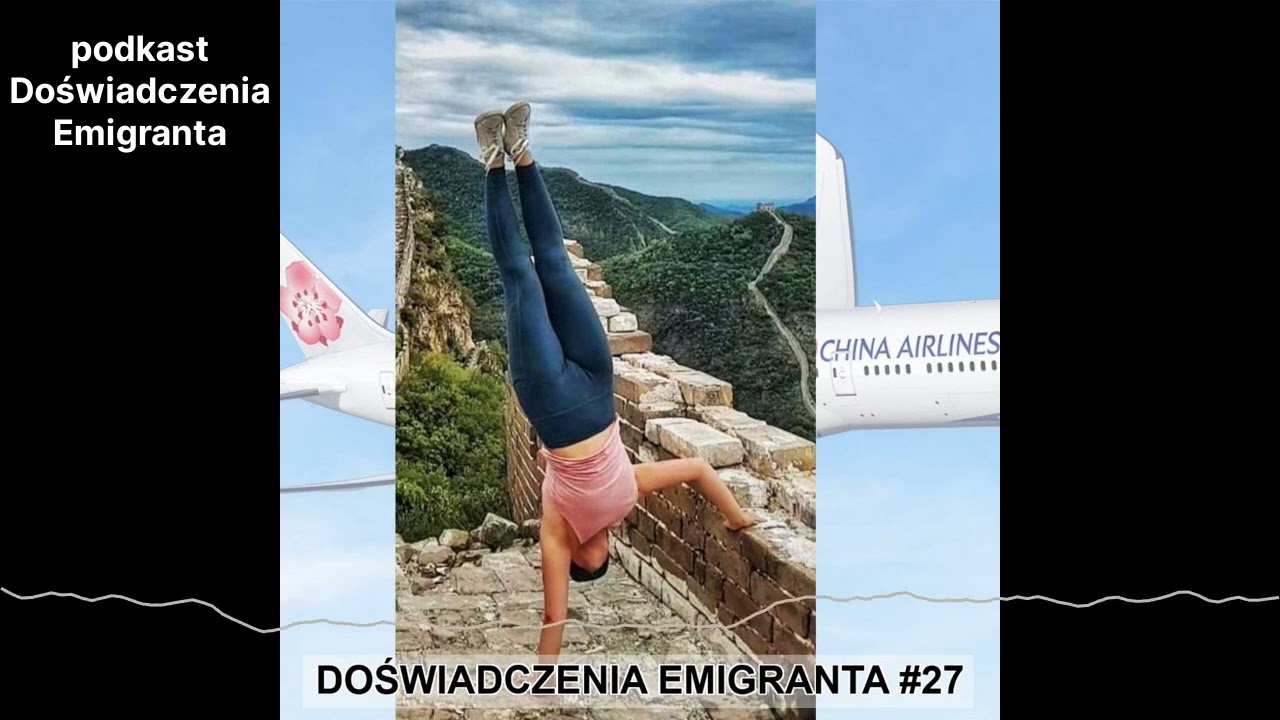 Doświadczenia Emigranta 27 - Małgorzata Błońska