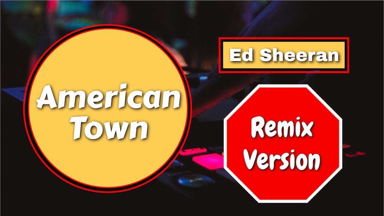 Remix 2023 Trap Style Version -  Ed Sheeran - American Town | By@yogdaftary