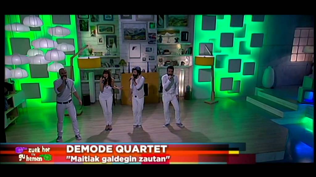 Demode Quartet taldea, 'Maitiak galdegin zautan' abesten
