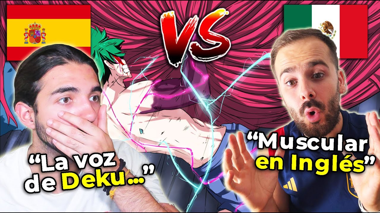 🇪🇸 2 ESPAÑOLES REACCIONAN A LOS MEJORES DOBLAJES DE DEKU VS MUSCULAR 🇲🇽 *BOKU NO HERO* - NoMeDuchoGT