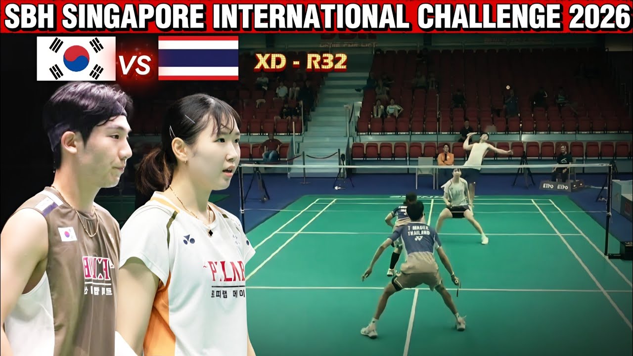 [Mixed Doubles - R32] Kim/Jang (KOR) vs Madee/Korpthammakit (THA) | Badminton Singapore IC 2026