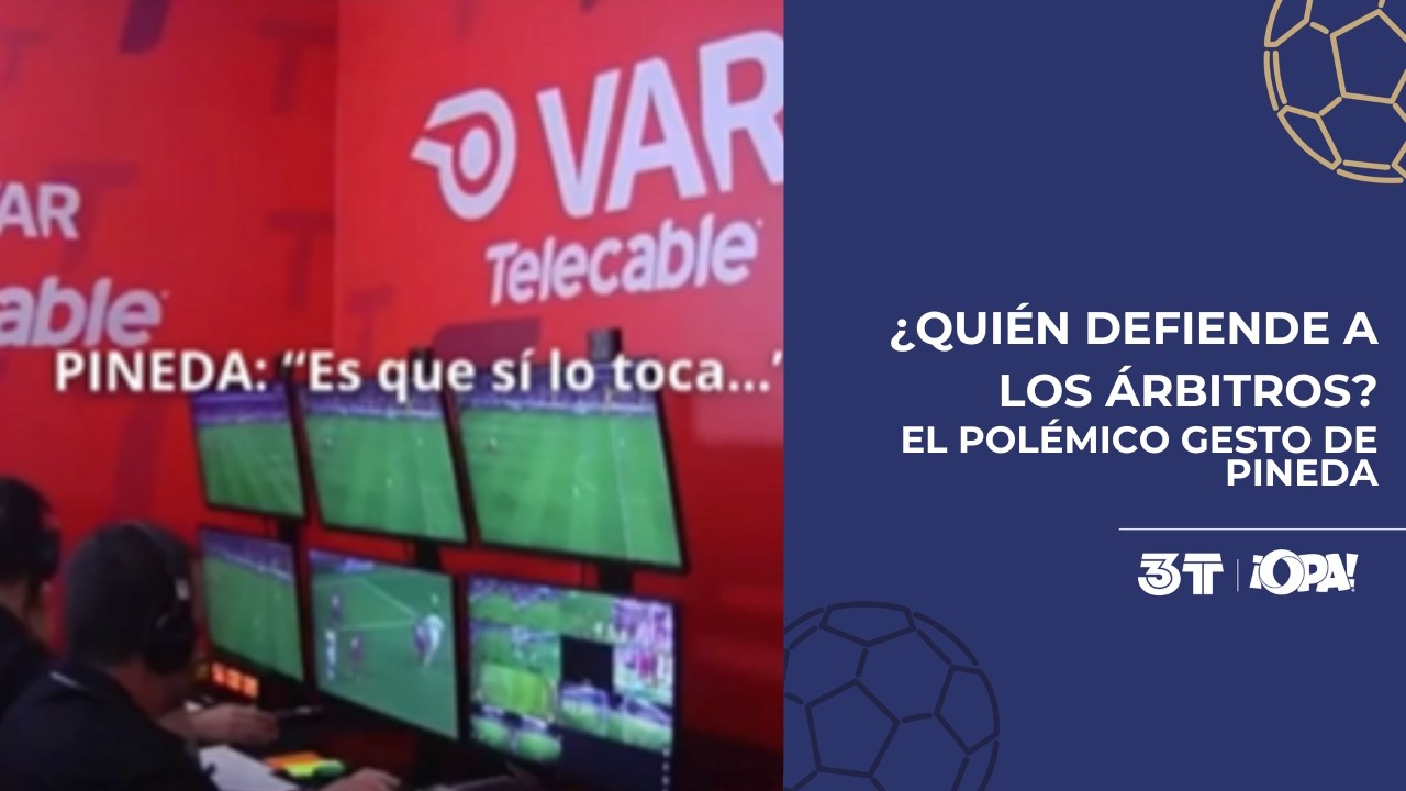 ⚽ ¿Quién defiende a los árbitros? El polémico gesto de Pineda