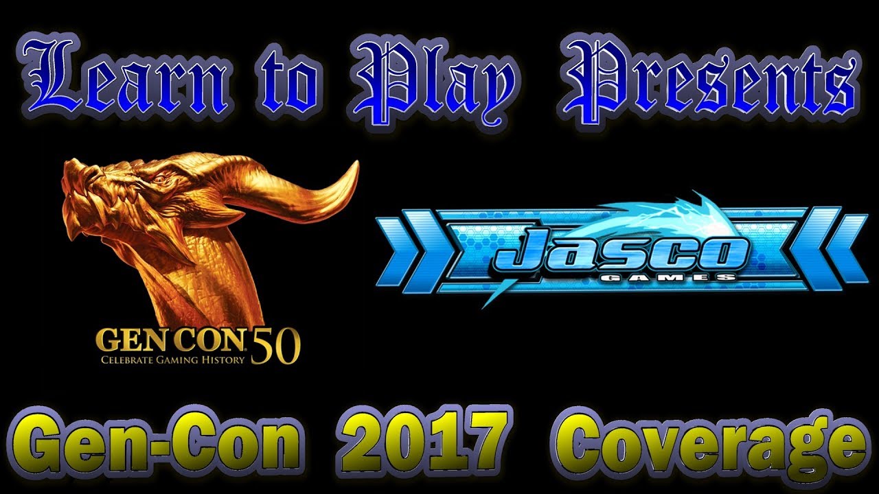 Learn to Play Presents: Gen-con50 2017 coverage of Jasco Games