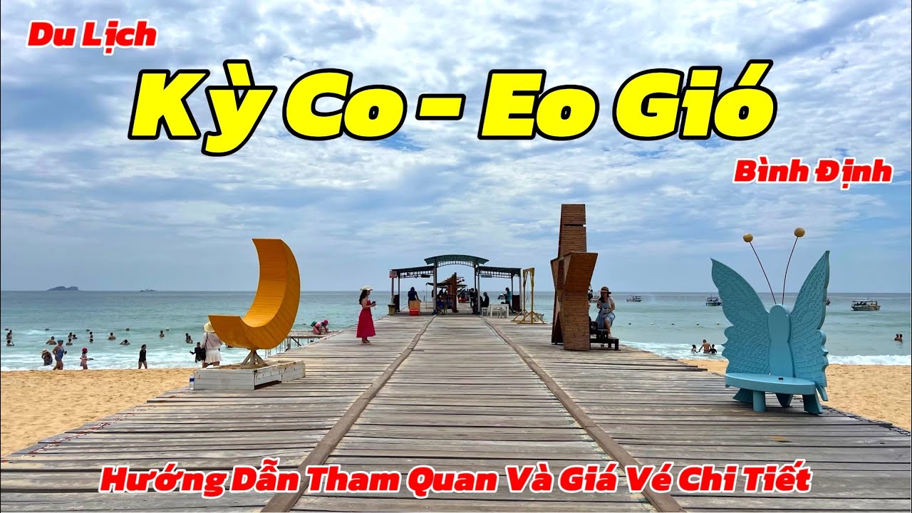 Khu Du Lịch Kỳ Co - Eo Gió Bình Định 2024 | Khám Phá Thiên Đường Biển Đảo Đẹp Nhất Miền Trung
