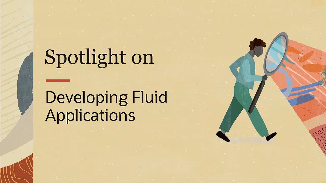PeopleSoft Spotlight Series: Developing Fluid Applications