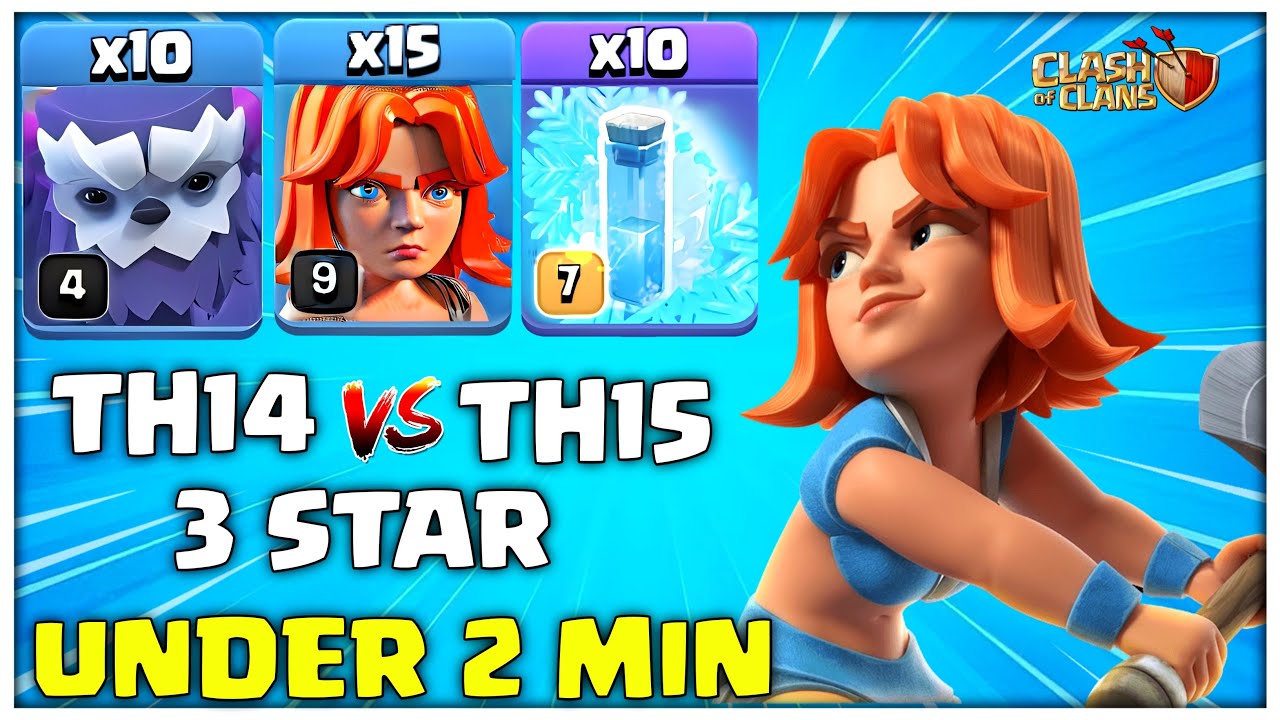 Th14 vs Th15 Max 3 star Under 2 Minutes Only! Best Th14 Yeti Valkyrie Attack Strategy in Coc