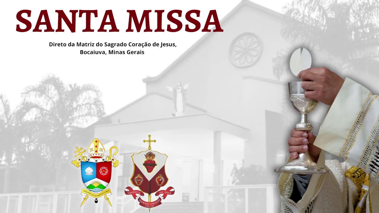 Transmissão da Santa Missa