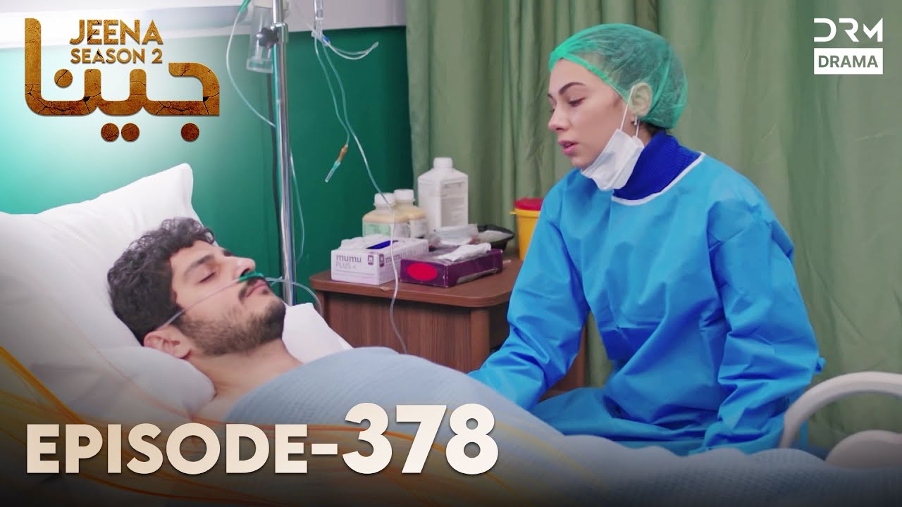 Turkish Drama in Urdu | JEENA Season 2 Episode 378 | Urdu Dubbed | UH1O