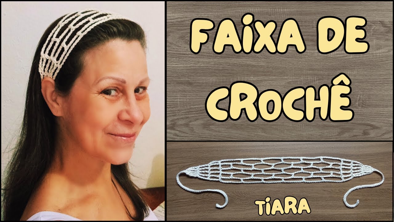 FAIXA DE CABELO | TIARA DE CROCHÊ - SIMPLES E ECONÔMICA