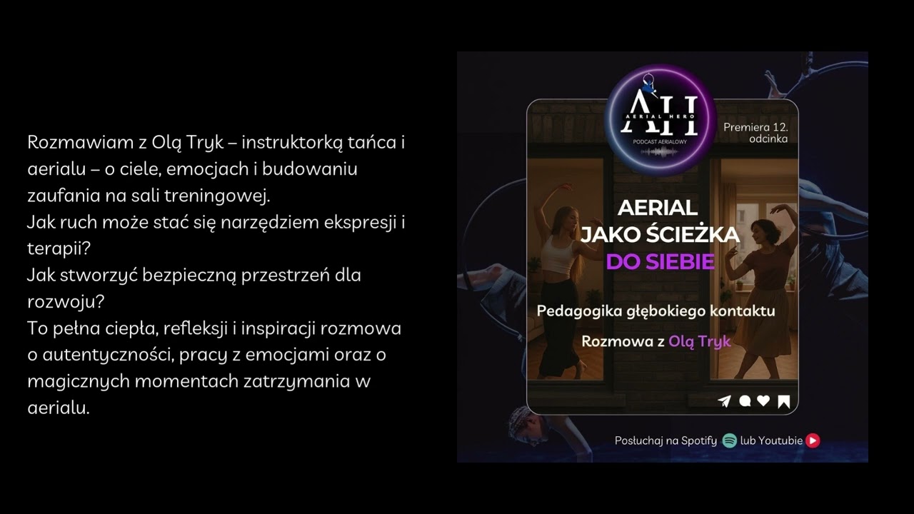 0dc.12. Aerial jako ścieżka do siebie. O pedagogice głębokiego kontaktu. Rozmowa z Olą Tryk