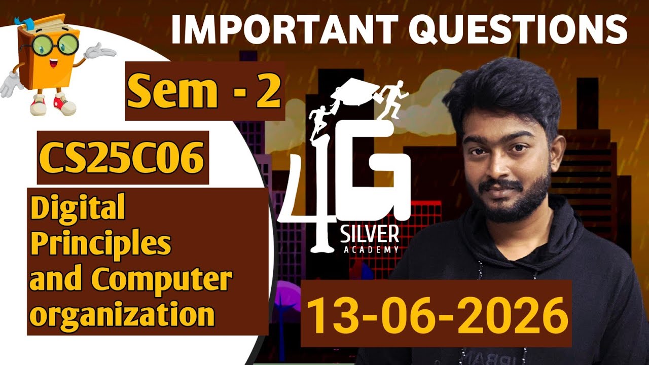 Digital Principles and Computer Organization Important Questions CS25C06 Sem 2 13/06/2026 