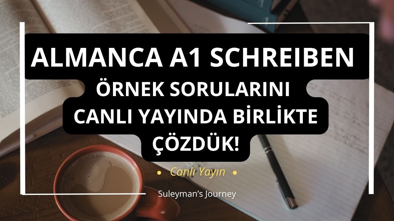 Almanca A1 Schreiben Sınavı | Canlı Çözüm & Örnek Yazılar | TELC / Goethe A1 Hazırlık