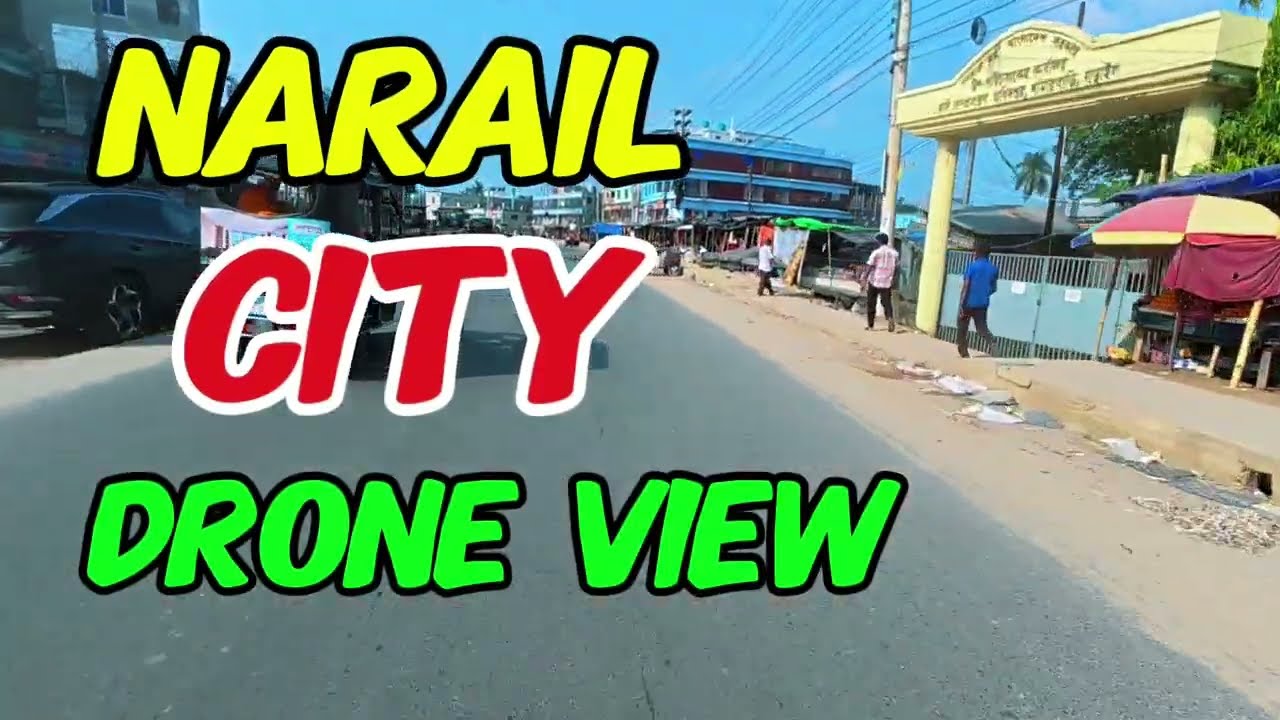 Narail district town | Travel  | Narail Drone view | history of narail