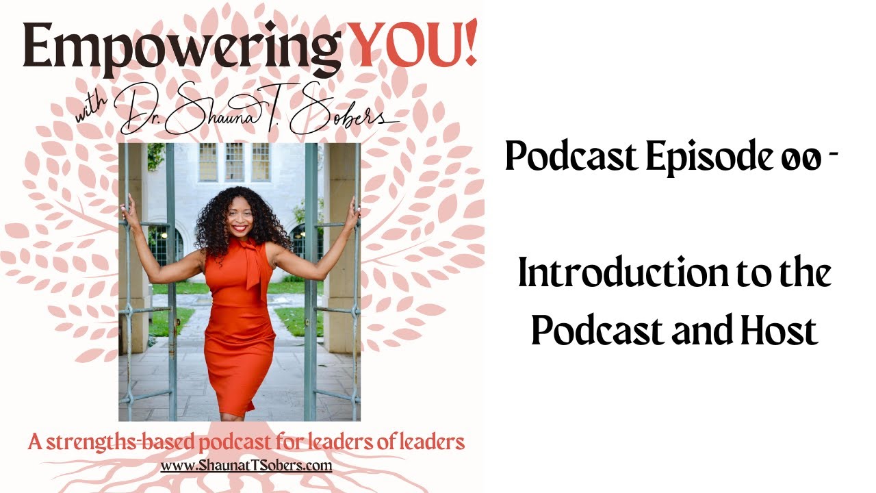 Ep 00 - Empowering YOU! Podcast - Introduction