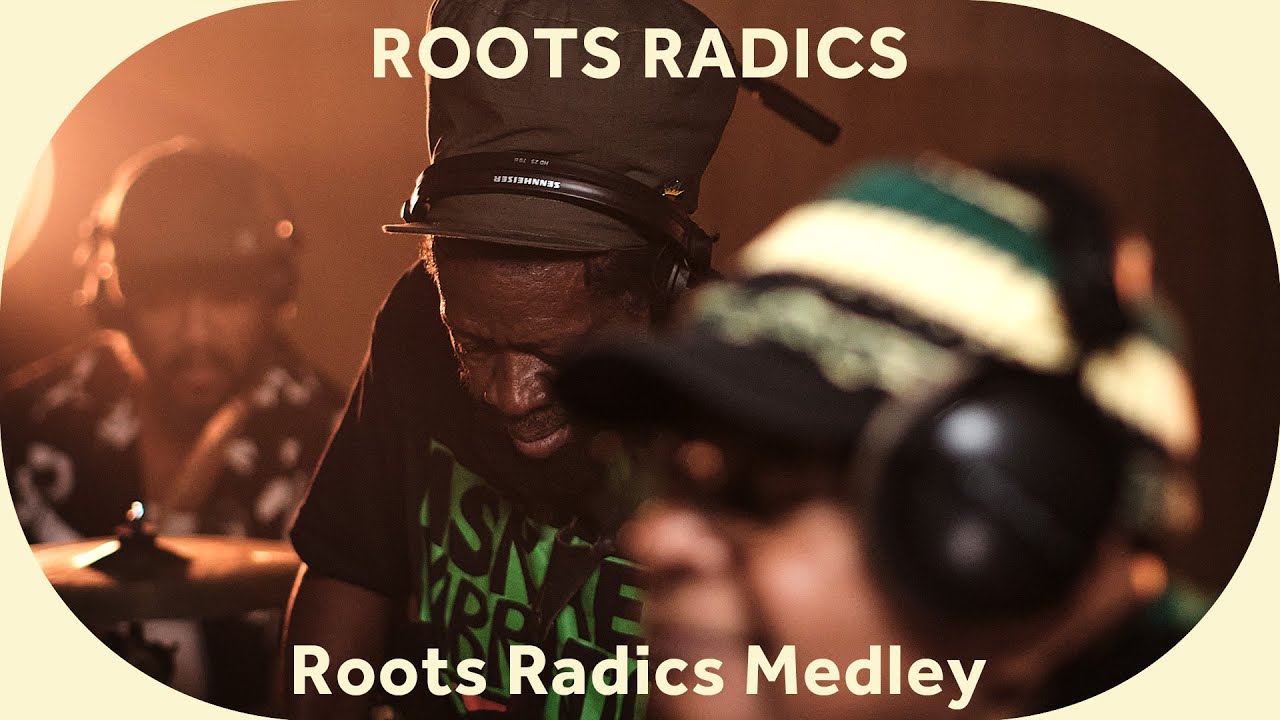 🔳 Roots Radics - Roots Radics Medley [Baco Session]