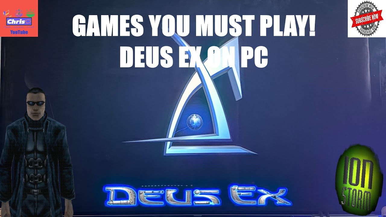 MUST PLAY GAMES! Deus Ex on PC with GMDX mod - Review and Play @1284vr