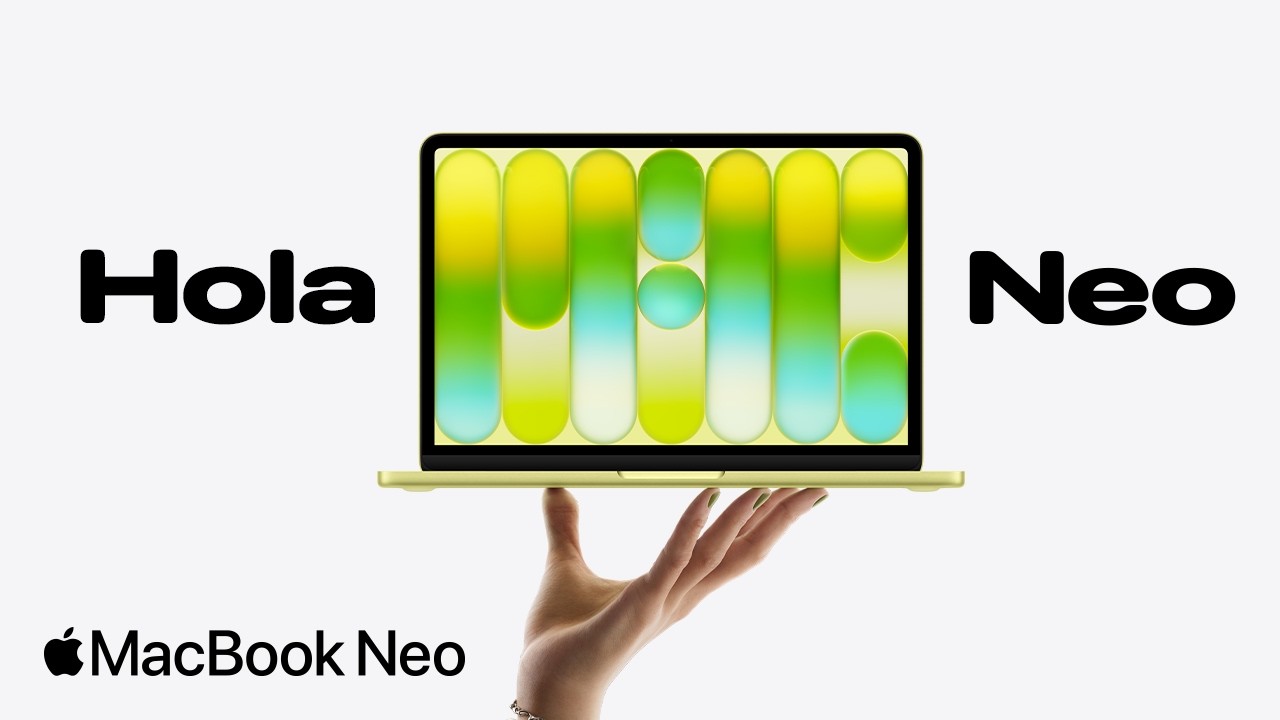 Hola, MacBook&nbsp;Neo