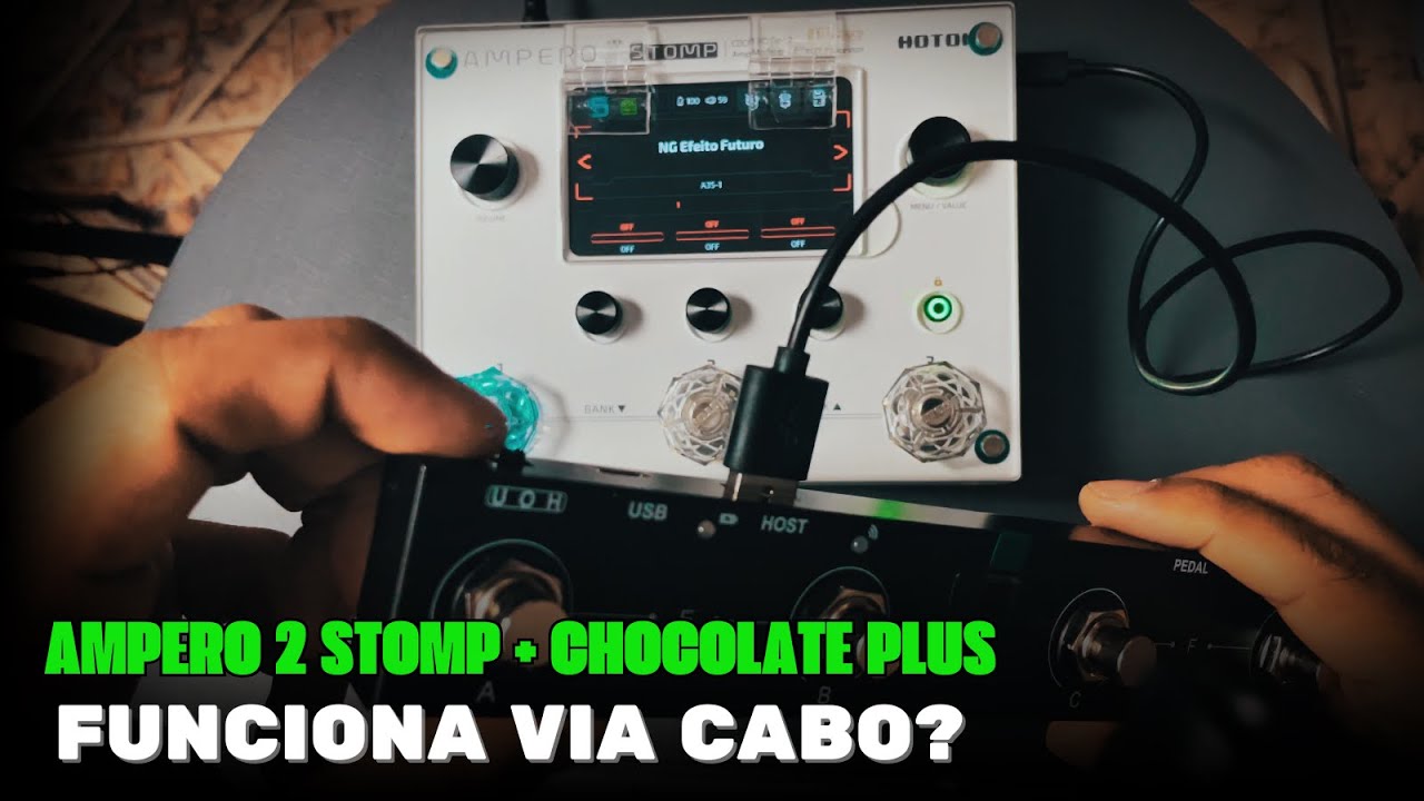 AMPERO 2 STOMP - CONTROLADOR CHOCOLATE PLUS! #mvave #ampero2stomp