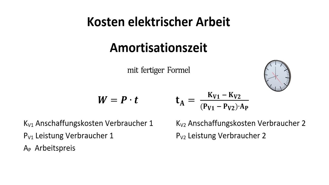 Kosten und Amortisation elektrischer Arbeit / Elektroniker / Pr&uuml;fungsvorbereitung / Elektrotechnik
