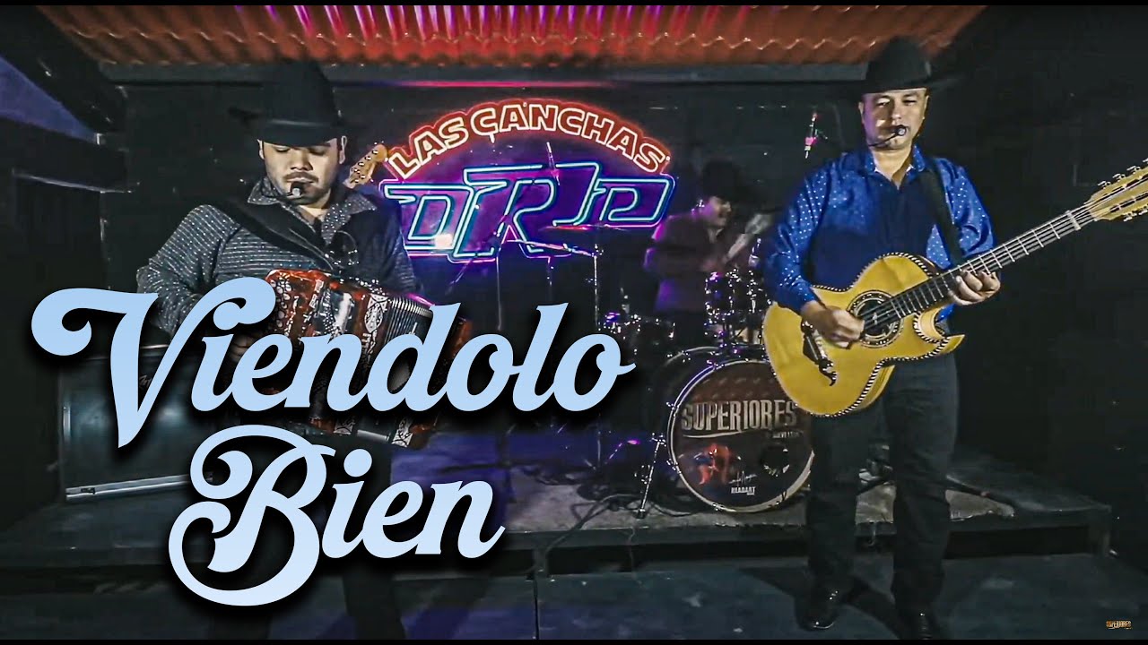 Viendolo Bien - Superiores de Nuevo Leon